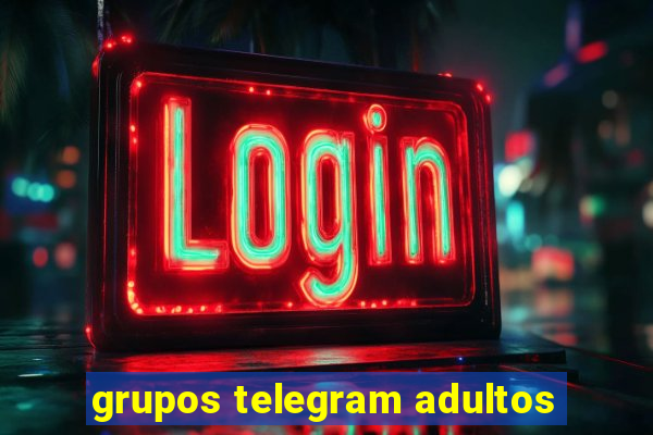 grupos telegram adultos